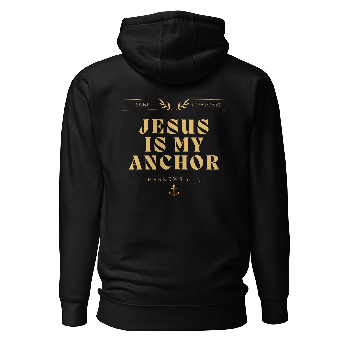 Forever Anchored Unisex Hoodie